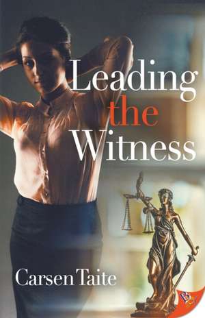 Leading the Witness de Carsen Taite