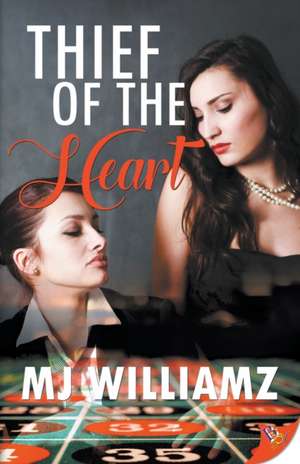 Thief of the Heart de Mj Williamz