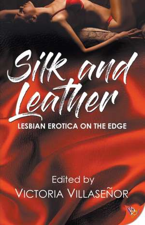 Silk and Leather de Victoria Villaseñor