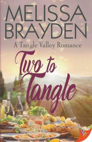 Two to Tangle de Melissa Brayden