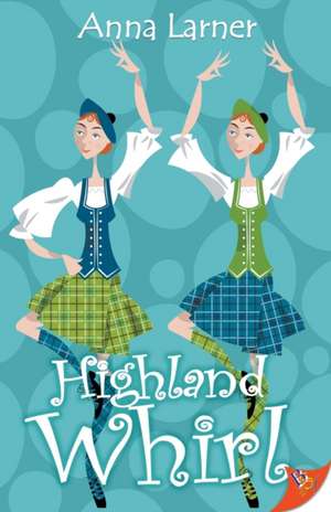 Highland Whirl de Anna Larner