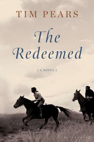 The Redeemed de Tim Pears