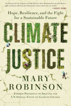 Climate Justice de Mary Robinson