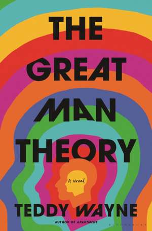 The Great Man Theory de Teddy Wayne