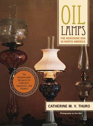 Oil Lamps de Catherine M. V. Thuro