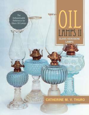 Oil Lamps II de Catherine M. V. Thuro