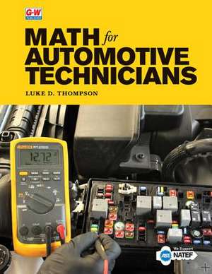 Math for Automotive Technicians de Luke D Thompson