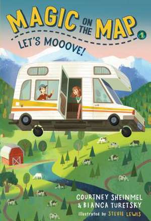 Magic on the Map #1: Let's Mooove! de Courtney Sheinmel