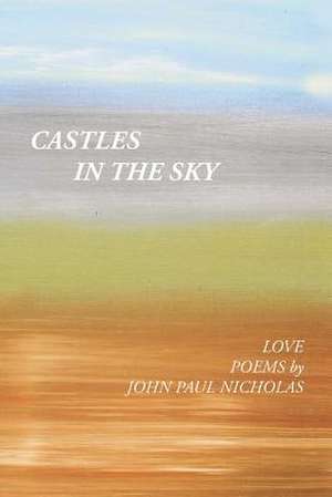 Castles in the Sky de John Paul Nicholas