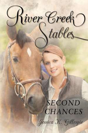 River Creek Stables de Jessica K. Gillespie