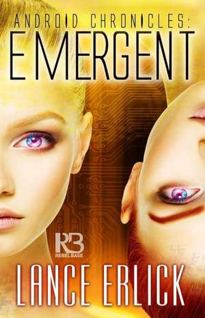 Emergent de Lance Erlick