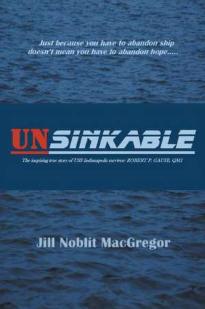 Unsinkable de Jill Noblit MacGregor