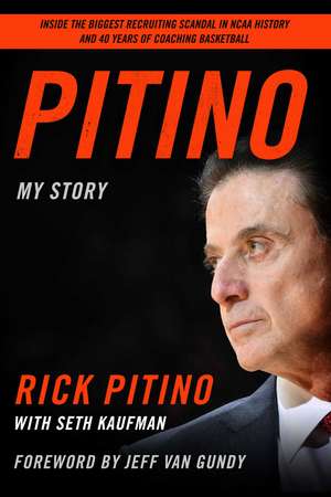 Pitino: My Story de Rick Pitino