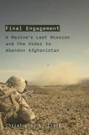 Final Engagement de Christopher L. Izant