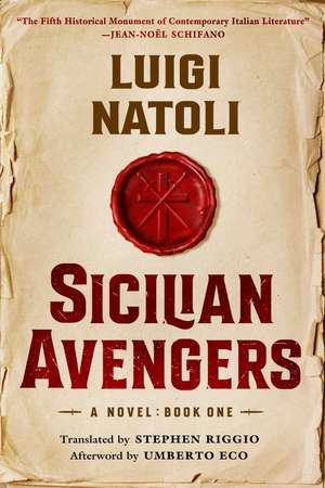 Sicilian Avengers: Book One de Luigi Natoli