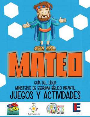 Ministerio Esgrima Biblico Infantil, Juegos y Actividades - Mateo de Monte Cyr