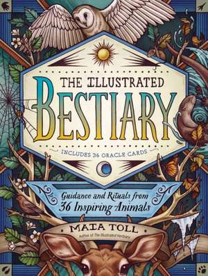 The Illustrated Bestiary de Maia Toll