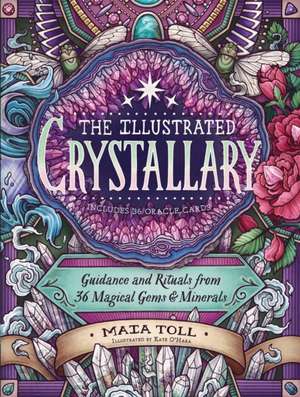 The Illustrated Crystallary de Maia Toll