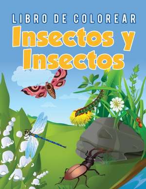 Libro de Colorear Insectos y Insectos de Young Scholar