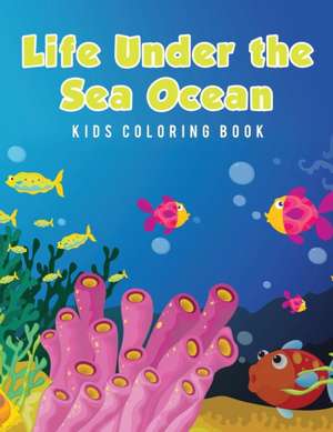 Life Under the Sea Ocean Kids Coloring Book de Young Scholar