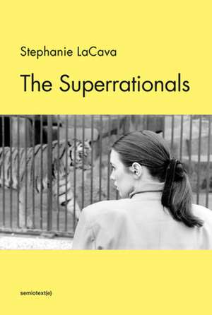 The Superrationals de Stephanie Lacava