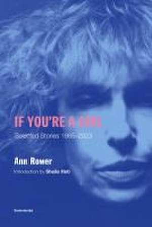 If You're a Girl, Revised and Expanded Edition de Ann Rower