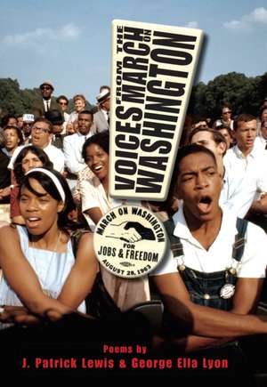 Voices from the March on Washington de George Ella Lyon