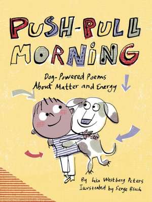 Push-Pull Morning de Lisa Westberg Peters