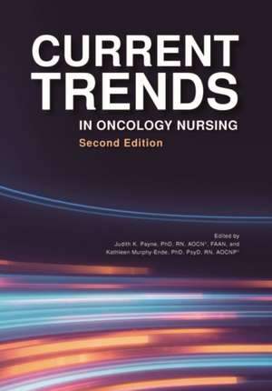 Current Trends in Oncology Nursing