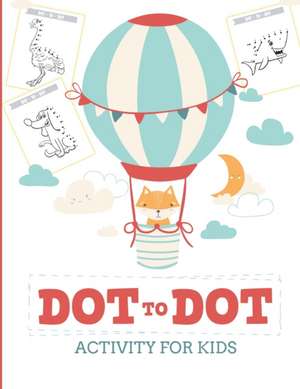 Dot to Dot Activity for Kids (50 Animals) de Alice Devon