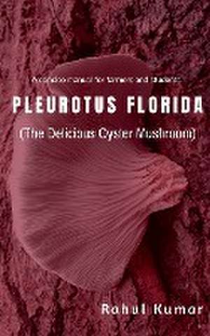 PLUROTUS FLORIDA de Rahul Kumar