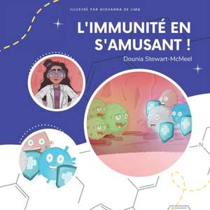 L'immunité en s'amusant de Dounia Stewart-McMeel