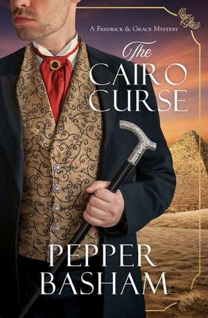 The Cairo Curse: Volume 2 de Pepper Basham