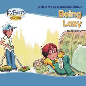Being Lazy de Joy Berry