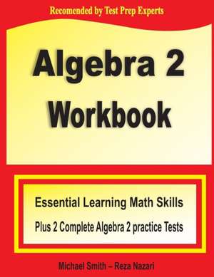 Algebra 2 Workbook de Michael Smith