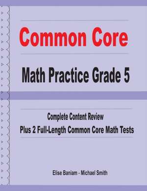 Common Core Math Practice Grade 5 de Michael Smith