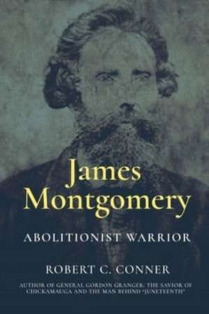 James Montgomery de Robert C. Conner