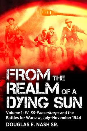 From the Realm of a Dying Sun de Douglas E Nash