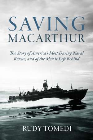 Saving MacArthur de Rudy Tomedi
