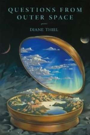 Questions from Outer Space de Diane Thiel