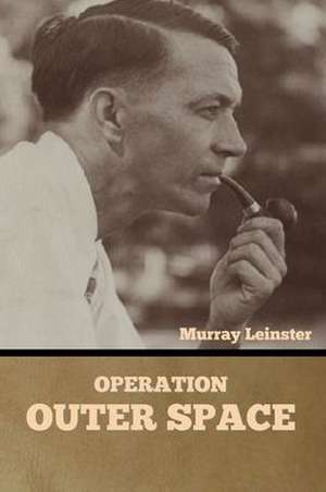 Operation de Murray Leinster