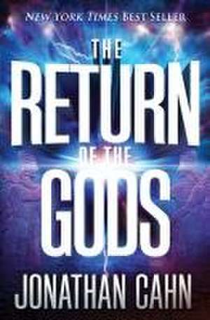 Return of the Gods de Jonathan Cahn