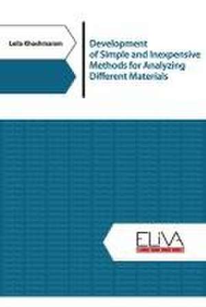 Development of simple and inexpensive methods for analyzing different materials de Leila Khoshmaram