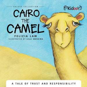 Cairo The Camel de Felicia Law