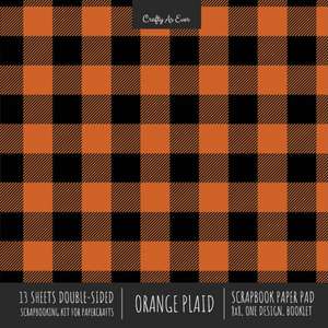 Orange Plaid Scrapbook Paper Pad 8x8 Decorative Scrapbooking Kit for Cardmaking Gifts, DIY Crafts, Printmaking, Papercrafts, Check Pattern Designer Paper de Crafty As Ever