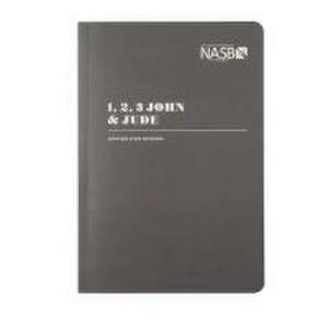 Steadfast Bibles: NASB Scripture Study Notebook: 1-3 John &