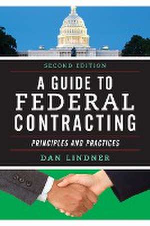 A Guide to Federal Contracting de Dan Lindner