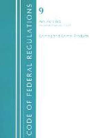 CODE FEDERAL REGULATIONS TITLE 09 ANIMP de Office Of The Federal Register (U.S.)