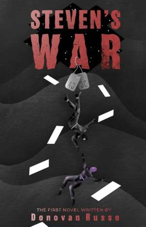 Steven's War de Donovan Russo