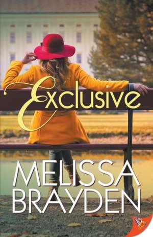 Exclusive de Melissa Brayden